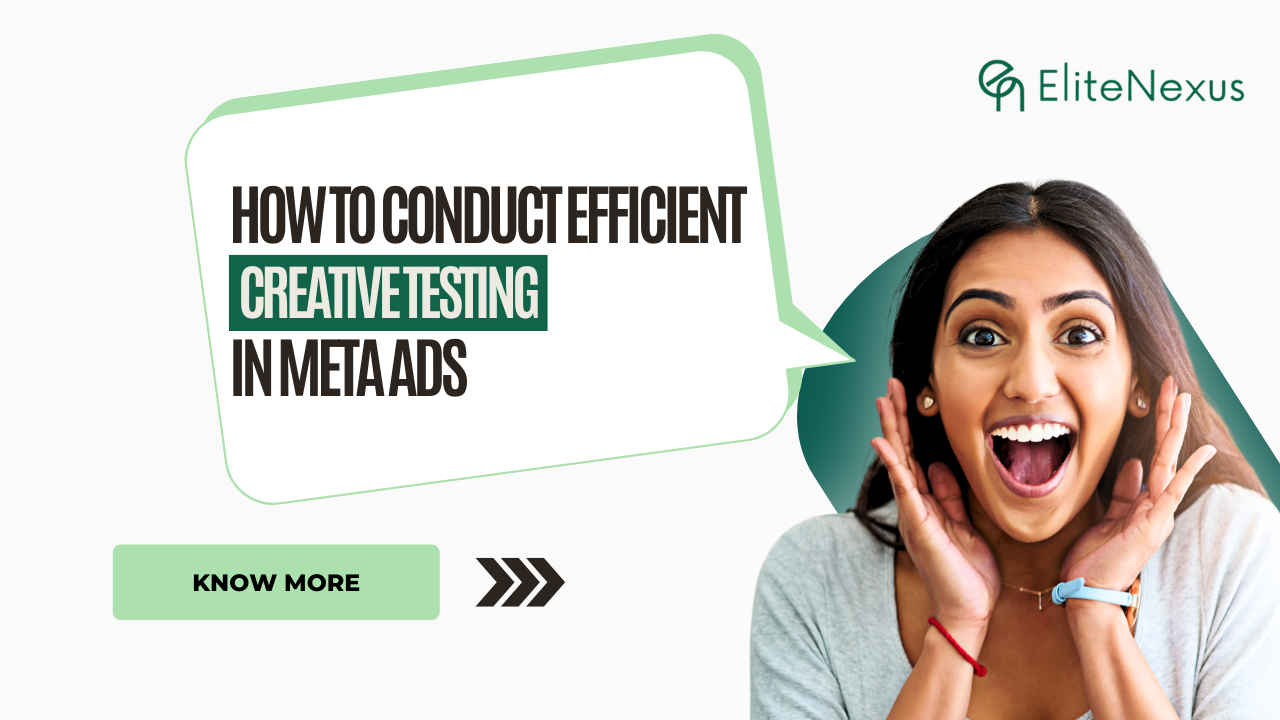 How to Conduct Efficient Creative Testing in Meta Ads